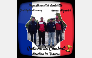 Vainqueurs Doublettes 2017 : Romuald FICHOU et Frédéric BONIZEC (Combrit)
Finalistes :  Christophe KERLOGOT et Aulnay BIANNIC (Gouesnou)
