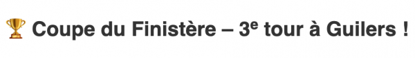 Tirage du 3ème tour de la Coupe du  Finistère